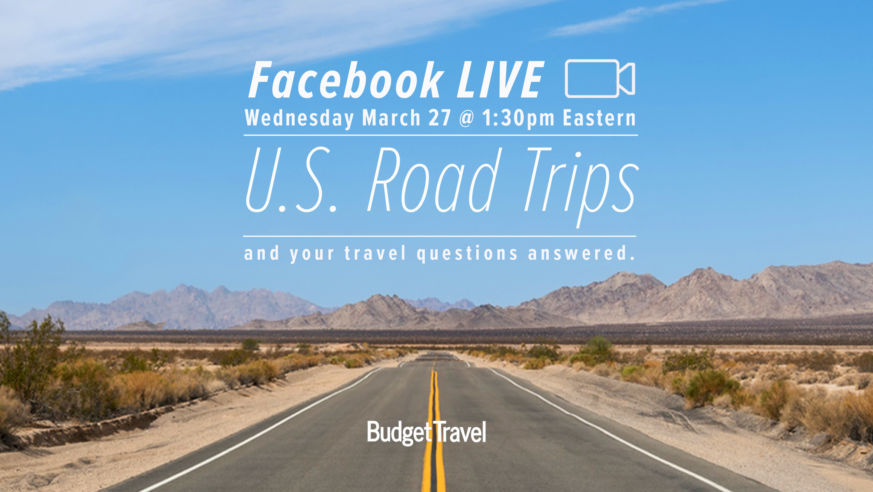 Watch Budget Travel On Facebook Live Us Road Budget