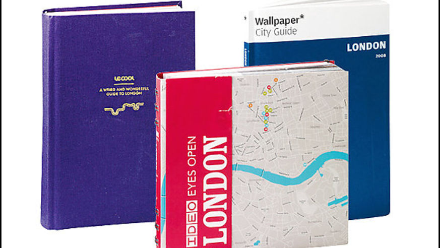 From left: Le Cool London Guide, Ideo Eyes Open London, and Wallpaper City Guide