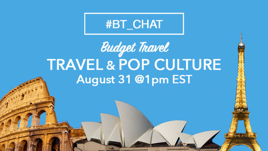 Travel and pop culture #BT_Chat